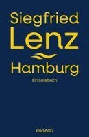 Siegfried Lenz, Maren Ermisch, Günter Berg - Siegfried Lenz. Hamburg., Inbunden