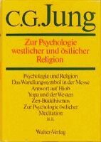 Carl Gustav Jung, Marianne Niehus-Jung, Lena Hurwitz-Eisner, Franz Riklin - Gesammelte Werke 11. Zur Psychologie westlicher und östlicher Religion, Inbunden