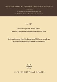 bokomslag Untersuchungen über Bindungs- und Härtungsvorgänge in Formstoffmischungen hoher Fließbarkeit