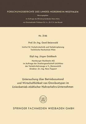 bokomslag Untersuchung ber Betriebszustand und Wirtschaftlichkeit von Omnibustypen im Linienbetrieb stdtischer Nahverkehrs-Unternehmen