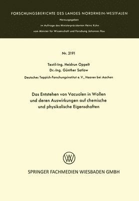 bokomslag Das Entstehen von Vacuolen in Wollen und deren Auswirkungen auf chemische und physikalische Eigenschaften