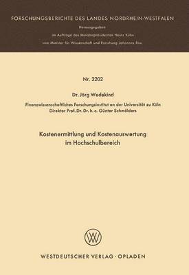 Kostenermittlung und Kostenauswertung im Hochschulbereich 1