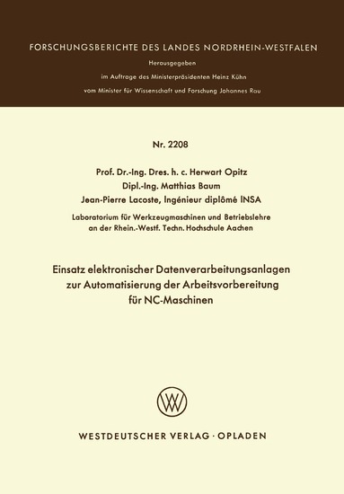Herwart Opitz - Einsatz elektronischer Datenverarbeitungsanlagen zur Automatisierung der Arbeitsvorbereitung für NC-Maschinen, Häftad