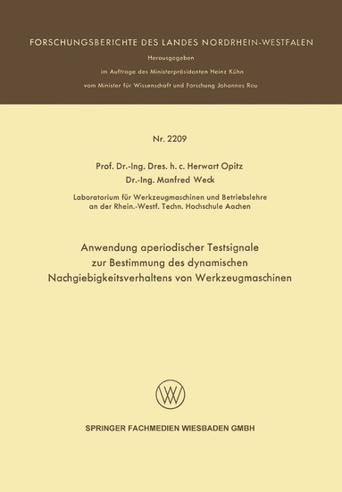 Herwart Opitz - Anwendung aperiodischer Testsignale zur Bestimmung des dynamischen Nachgiebigkeitsverhaltens von Werkzeugmaschinen, Häftad