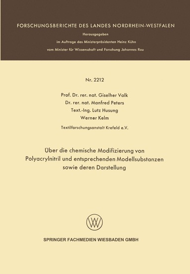 Giselher Valk, Manfred Peters, Lutz Husung, Werner Kelm - Über die chemische Modifizierung von Polyacrylnitril und entsprechenden Modellsubstanzen sowie deren Darstellung, Häftad