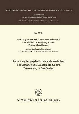Bedeutung der physikalischen und chemischen Eigenschaften von SM-Schlacke für eine Verwendung im Straßenbau