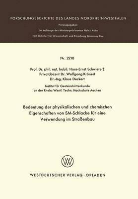 Bedeutung der physikalischen und chemischen Eigenschaften von SM-Schlacke fr eine Verwendung im Straenbau 1