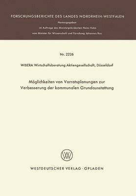 bokomslag Mglichkeiten von Vorratsplanungen zur Verbesserung der kommunalen Grundausstattung