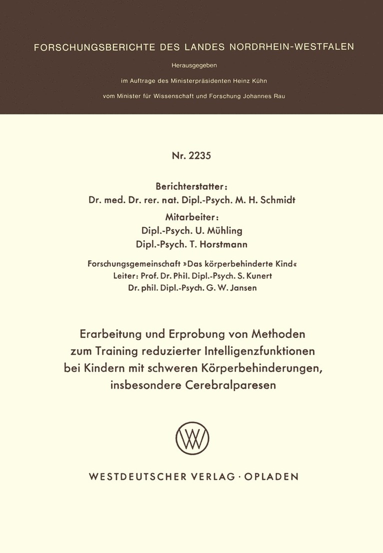 Martin H. Schmidt, Martin H. Schmidt - Erarbeitung und Erprobung von Methoden zum Training reduzierter Intelligenzfunktionen bei Kindern mit schweren Körperbehinderungen, insbesondere Cerebralparesen, Häftad