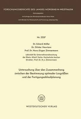 bokomslag Untersuchung ber den Zusammenhang zwischen der Bestimmung optimaler Losgren und der Fertigungsablaufplanung