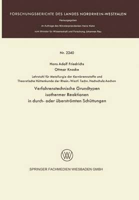 Verfahrenstechnische Grundtypen isothermer Reaktionen in durch- oder berstrmten Schttungen 1