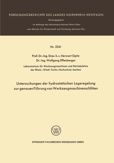 Herwart Opitz - Untersuchungen der hydrostatischen Lageregelung zur genauen Führung von Werkzeugmaschinenschlitten, Häftad