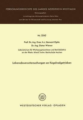 Herwart Opitz - Lebensdaueruntersuchungen an Kegelradgetrieben, Häftad
