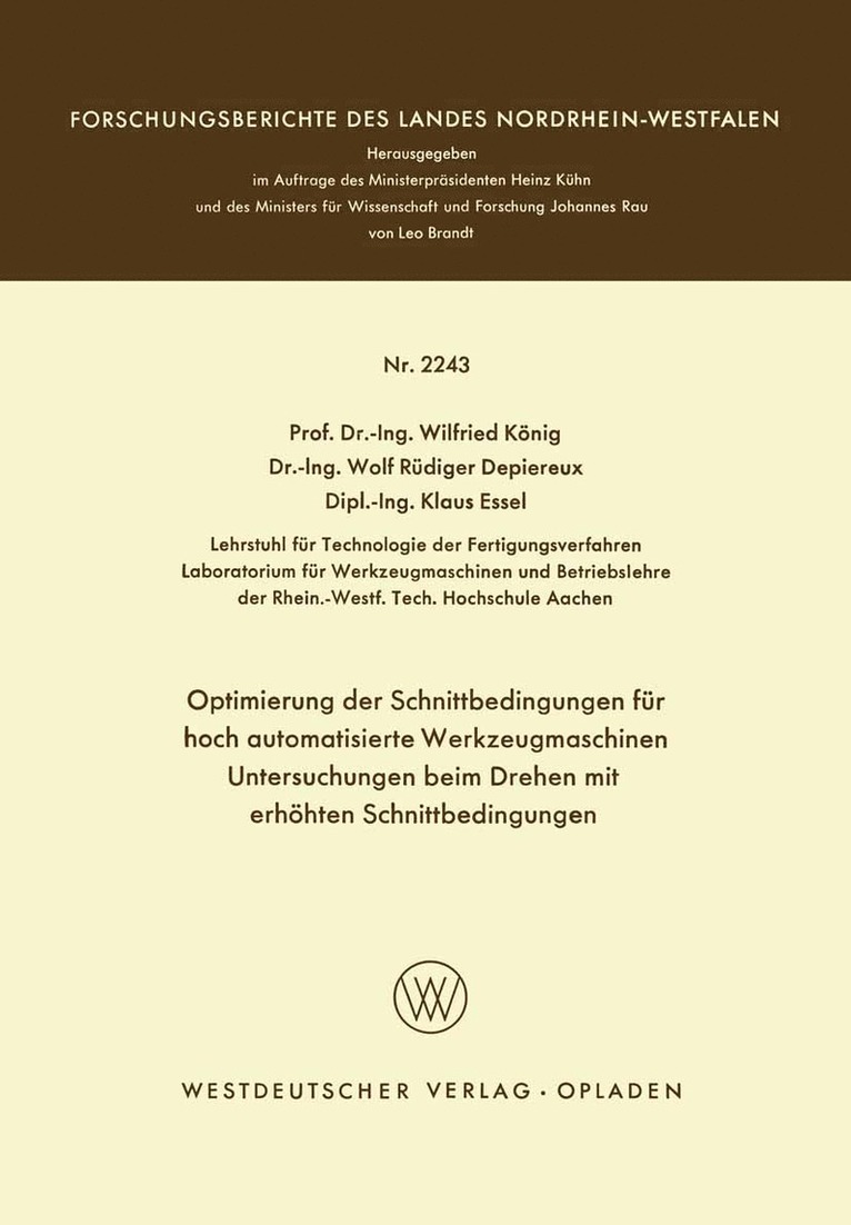 Wilfried König - Optimierung der Schnittbedingungen für hoch automatisierte Werkzeugmaschinen Untersuchung beim Drehen mit erhöhten Schnittbedingungen, Häftad