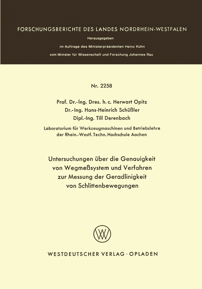 Untersuchungen ber die Genauigkeit von Wegmesystemen und Verfahren zur Messung der Geradlinigkeit von Schlittenbewegungen 1