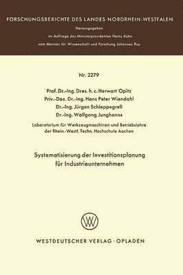 Herwart Opitz - Systematisierung der Investitionsplanung für Industrieunternehmen, Häftad