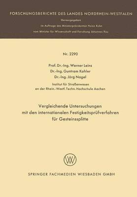 Werner Leins - Vergleichende Untersuchungen mit den internationalen Festigkeitsprüfverfahren für Gesteinssplitte, Häftad
