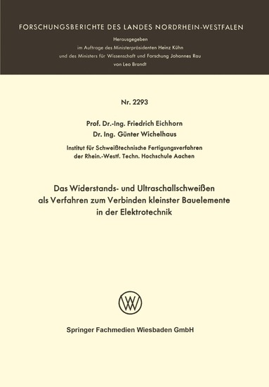 bokomslag Das Widerstands- und Ultraschallschweißen als Verfahren zum Verbinden kleinster Bauelemente in der Elektrotechnik