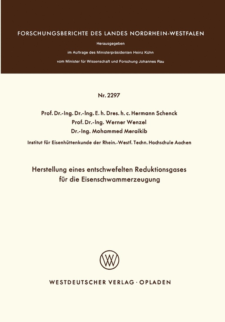 Hermann Schenck - Herstellung eines entschwefelten Reduktionsgases für die Eisenschwammerzeugung, Häftad