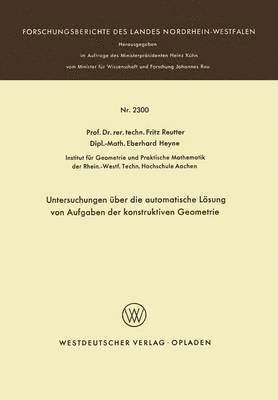 bokomslag Untersuchungen ber die automatische Lsung von Aufgaben der konstruktiven Geometrie