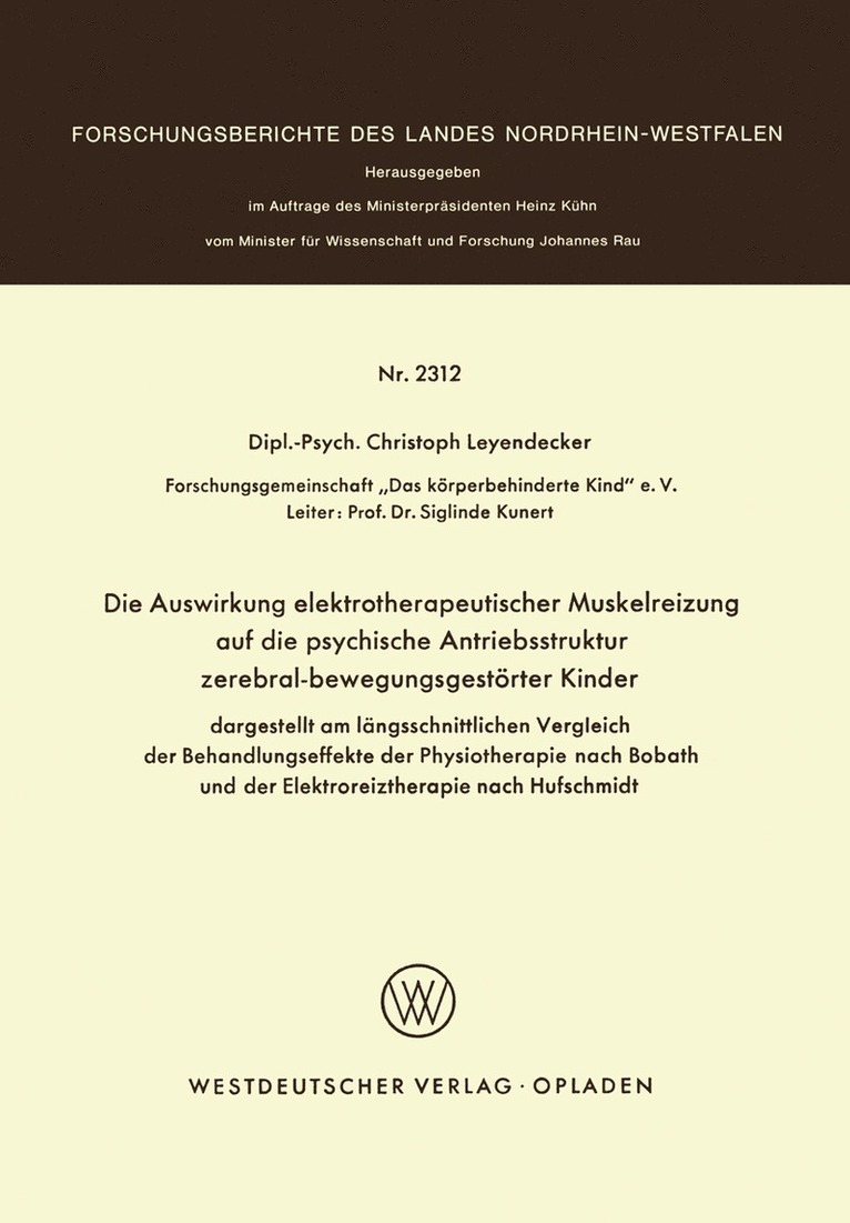 Die Auswirkung elektrotherapeutischer Muskelreizung auf die psychische Antriebsstruktur zerebral-bewegungsgestrter Kinder 1