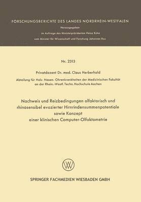 Nachweis und Reizbedingungen olfaktorisch und rhinosensibel evozierter Hirnrindensummenpotentiale sowie Konzept einer klinischen Computer-Olfaktometrie 1