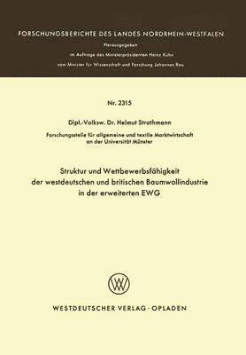 Struktur und Wettbewerbsfhigkeit der westdeutschen und britischen Baumwollindustrie in der erweiterten EWG 1