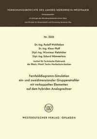 bokomslag Fernfelddiagramm-Simulation ein- und zweidimensionaler Gruppenstrahler mit verkoppelten Elementen auf dem hybriden Analogrechner