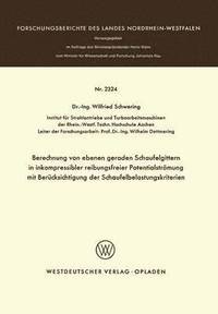 bokomslag Berechnung von ebenen geraden Schaufelgittern in inkompressibler reibungsfreier Potentialstrmung mit Bercksichtigung der Schaufelbelastungskriterien