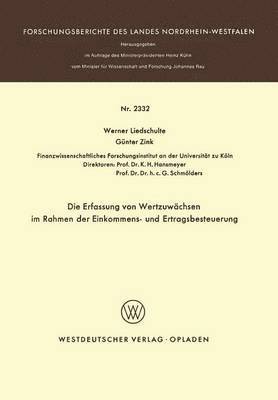 bokomslag Die Erfassung von Wertzuwchsen im Rahmen der Einkommens- und Ertragsbesteuerung