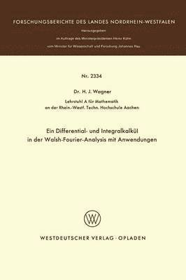 bokomslag Ein Differential- und Integralkalkl in der Walsh-Fourier-Analysis mit Anwendungen