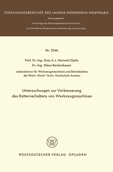 Herwart Opitz - Untersuchungen zur Verbesserung des Ratterverhaltens von Werkzeugmaschinen, Häftad