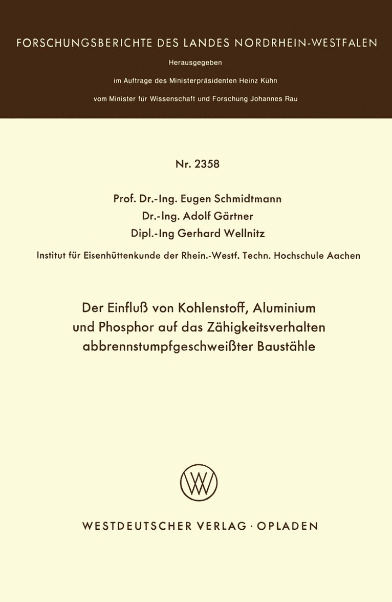 Der Einflu von Kohlenstoff, Aluminium und Phosphor auf das Zhigkeitsverhalten abbrennstumpfgeschweiter Bausthle 1