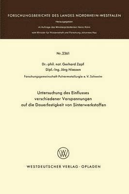 bokomslag Untersuchung des Einflusses verschiedener Vorspannungen auf die Dauerfestigkeit von Sinterwerkstoffen