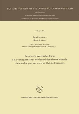 Bernd Lammers, Hans Schlüter, Hans Schluter - Resonante Wechselwirkung elektromagnetischer Wellen mit ionisierter Materie, Häftad