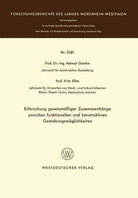 bokomslag Erforschung gesetzmäßiger Zusammenhänge zwischen funktionellen und konstruktiven Gestaltungsmöglichkeiten