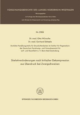 bokomslag Skelettvernderungen nach kritischer Dekompression aus berdruck bei Zwergschweinen