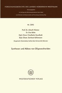 bokomslag Synthesen und Abbau von Oligosacchariden