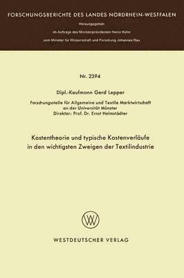 bokomslag Kostentheorie und typische Kostenverläufe in den wichtigsten Zweigen der Textilindustrie