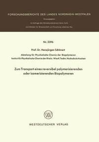 bokomslag Zum Transport eines reversibel polymerisierenden oder isomerisierenden Biopolymeren