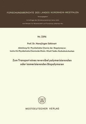 bokomslag Zum Transport eines reversibel polymerisierenden oder isomerisierenden Biopolymeren