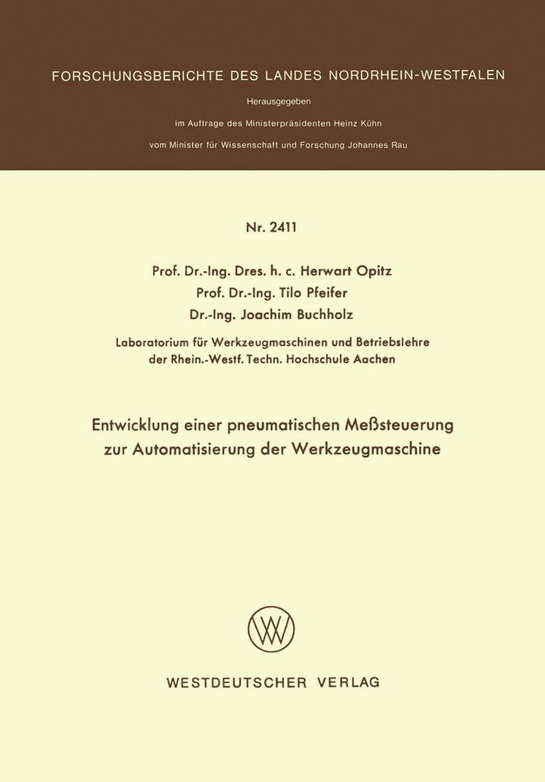 Herwart Opitz - Entwicklung einer pneumatischen Meßsteuerung zur Automatisierung der Werkzeugmaschine, Häftad
