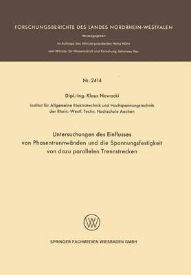 bokomslag Untersuchungen des Einflusses von Phasentrennwänden und die Spannungsfestigkeit von dazu parallelen Trennstrecken