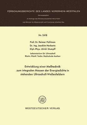 Entwicklung einer Metechnik zum integralen Messen der Energiedichte in stehenden Ultraschall-Wellenfeldern 1