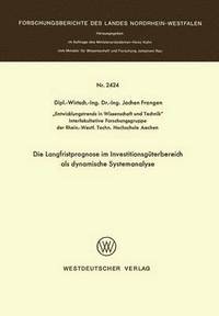 bokomslag Die Langfristprognose im Investitionsgüterbereich als dynamische Systemanalyse