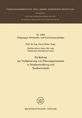 bokomslag Ein Beitrag zur Verbesserung von Planungsprozessen in Stadtentwicklung und Stadtwirtschaft