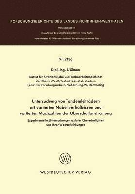 R. Simon - Experimentelle Untersuchungen axialer Überschallgitter und ihrer Wechselwirkungen, Häftad