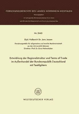 Entwicklung der Regionalstruktur und Terms of Trade im Auenhandel der Bundesrepublik Deutschland mit Textilgtern 1