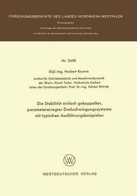 bokomslag Die Stabilitt einfach gekoppelter, parametererregter Drehschwingungssysteme mit typischen Ausfhrungsbeispielen