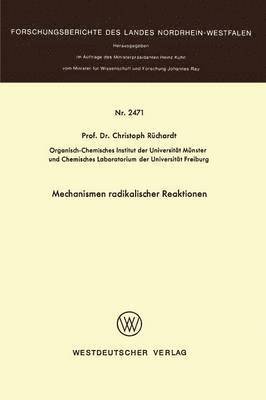 Christoph Rüchardt - Mechanismen radikaler Reaktionen, Häftad